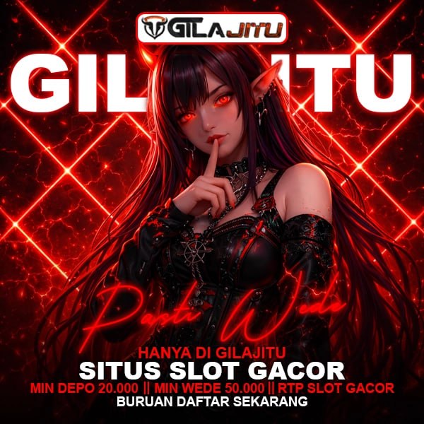 GILAJITU | Situs Resmi Bandar Togel & Slot Gacor Pilihan Terbaik Gila Jitu 